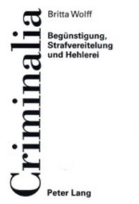 Produktbild: Beg&uuml;nstigung, Strafvereitelung und Hehlerei