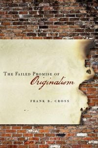 Produktbild: The Failed Promise of Originalism