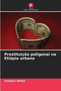 Produktbild: Prostitui&ccedil;&atilde;o poligonal na Eti&oacute;pia urbana