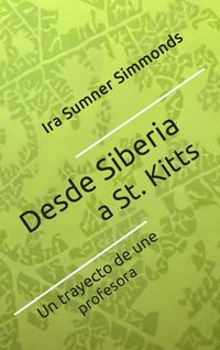 Produktbild: Desde Siberia a St. Kitts