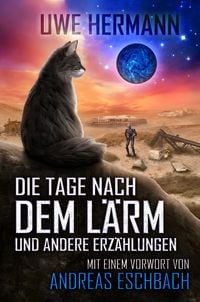 Produktbild: Die Tage nach dem L&auml;rm