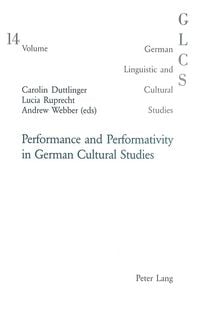 Produktbild: Performance and Performativity in German Cultural Studies