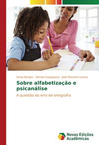 Produktbild: Sobre alfabetiza&ccedil;&atilde;o e psican&aacute;lise
