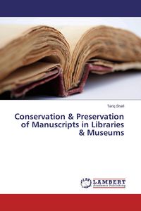 Produktbild: Conservation & Preservation of Manuscripts in Libraries & Museums