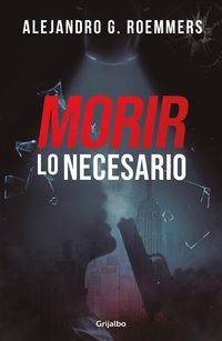 Produktbild: Morir Lo Necesario / Dying as Necessary