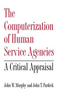 Produktbild: The Computerization of Human Service Agencies