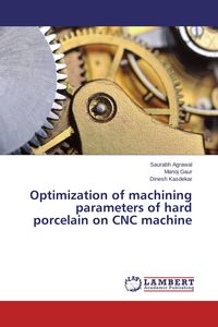 Produktbild: Optimization of machining parameters of hard porcelain on CNC machine