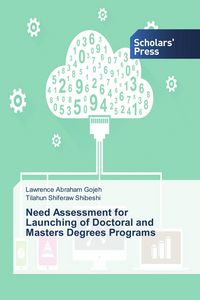 Produktbild: Need Assessment for Launching of Doctoral and Masters Degrees Programs