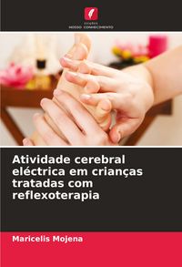 Produktbild: Atividade cerebral el&eacute;ctrica em crian&ccedil;as tratadas com reflexoterapia