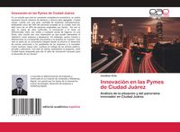 Produktbild: Innovaci&oacute;n en las Pymes de Ciudad Ju&aacute;rez