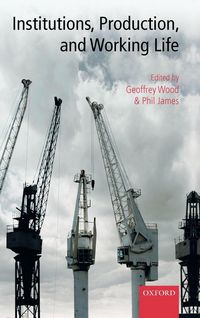 Produktbild: Institutions, Production, and Working Life