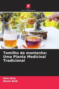 Produktbild: Tomilho da montanha: Uma Planta Medicinal Tradicional