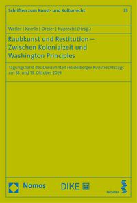 Produktbild: Raubkunst und Restitution - Zwischen Kolonialzeit und Washington Principles