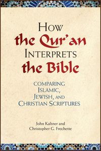 Produktbild: How the Qu'ran Interprets the Bible