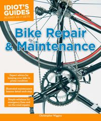 Produktbild: Idiots Guides Bike Repair & Ma