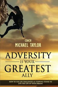 Produktbild: Adversity Is Your Greatest Ally