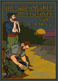 Produktbild: Die Goldsucher am Klondyke