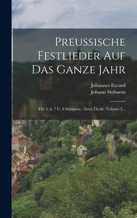 Produktbild: Preussische Festlieder Auf Das Ganze Jahr