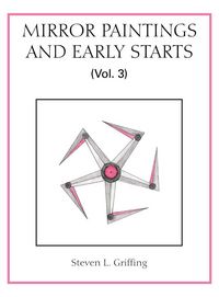 Produktbild: Mirror Paintings and Early Starts (Vol. 3)