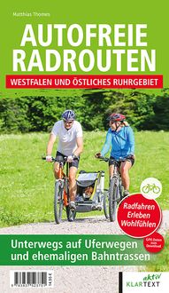Produktbild: Autofreie Radrouten - Westfalen und &ouml;stliches Ruhrgebiet