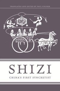 Produktbild: Fischer, P: Shizi - China&prime;s First Syncretist