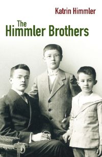Produktbild: The Himmler Brothers. Die Br&uuml;der Himmler, englische Ausgabe