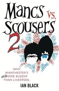Produktbild: Mancs vs Scousers and Scousers vs Mancs V2