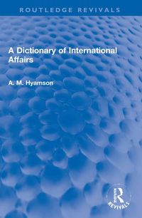 Produktbild: Hyamson, A: Dictionary of International Affairs