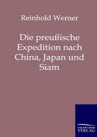 Produktbild: Die preussische Expedition nach China, Japan und Siam