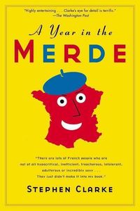 Bild vom Artikel A Year in the Merde vom Autor Stephen Clarke