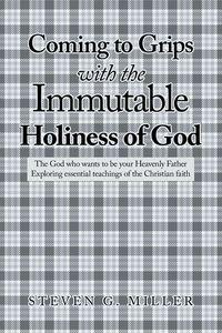 Produktbild: Coming to Grips with the Immutable Holiness of God