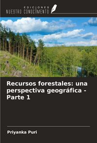 Produktbild: Recursos forestales: una perspectiva geogr&aacute;fica - Parte 1