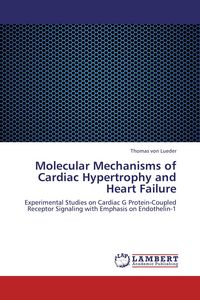 Produktbild: Molecular Mechanisms of Cardiac Hypertrophy and Heart Failure