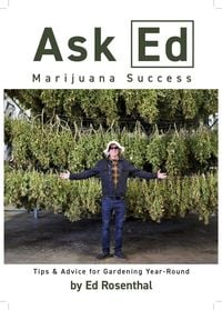 Produktbild: Ask Ed: Marijuana Success: Tips and Advice for Gardening Year-Round