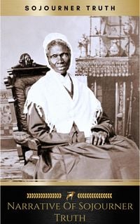 Produktbild: Narrative of Sojourner Truth: A Northern Slave