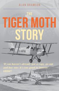 Bild vom Artikel Tiger Moth Story vom Autor Bramson Alan Bramson