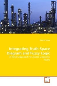 Produktbild: Arora, G: Integrating Truth-Space Diagram and Fuzzy Logic