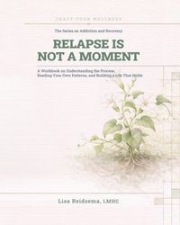 Produktbild: Relapse Is Not A Moment