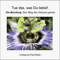 Produktbild: Tue das, was Du liebst!