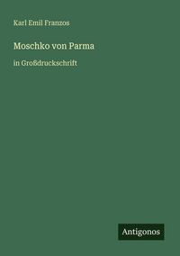 Produktbild: Moschko von Parma