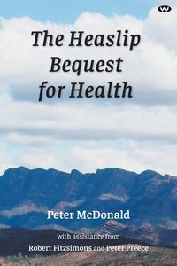 Produktbild: The Heaslip Bequest for Health