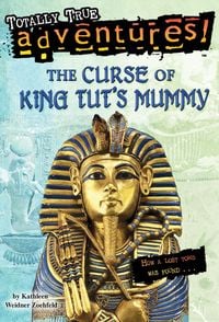 Produktbild: The Curse of King Tut's Mummy (Totally True Adventures)