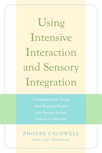Produktbild: Using Intensive Interaction and Sensory Integration