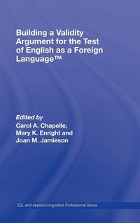 Produktbild: Building a Validity Argument for the Test of English as a Foreign Language(TM)