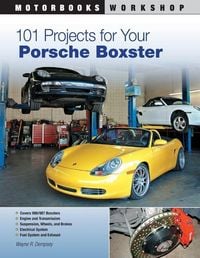 Produktbild: 101 Projects for Your Porsche Boxster