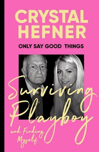 Produktbild: Hefner, C: Only Say Good Things