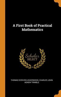 Produktbild: A First Book of Practical Mathematics