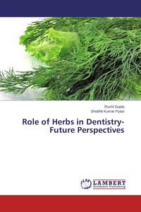 Produktbild: Role of Herbs in Dentistry-Future Perspectives