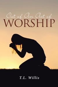 Produktbild: Out of An Act of Worship