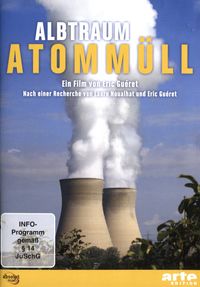 Bild vom Artikel Albtraum Atommüll vom Autor Dokumentatio n.